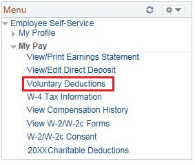 Image of the left navigation of the Home page with the Employee Self-Service Menu Expanded and then the My Pay menu expanded. The image shows a highlighted box around the Voluntary Deductions link.