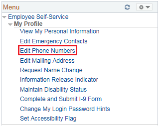 Image of the Employee Self-Service menu with the My Profile menu expanded. The image shows a highlighted box around the Edit Phone Numbers link.