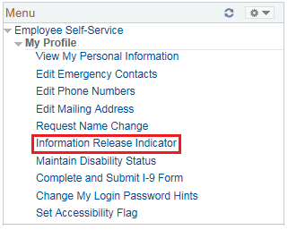 Image of the Employee Self-Service menu with the My Profile menu expanded. The image shows a highlighted box around the Information Release Indicator link.