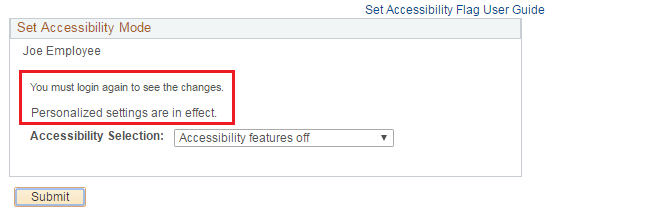 Image of the Set Accessibility Mode page. The image shows a highlighted box around a message describing when changes to the settings will become effective.