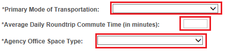 Image listing the fields Primary Mode of Transportation, Average Daily Round Trip Commute Time and Agency Office Space Type.