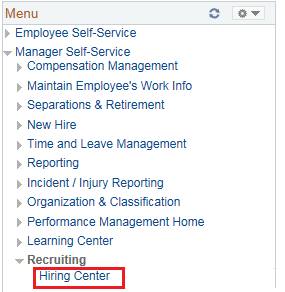 The Manager Self-Service menu is displayed. The red boxes highlight the Hiring Center links under the left navigation pane and the Recruiting folder.