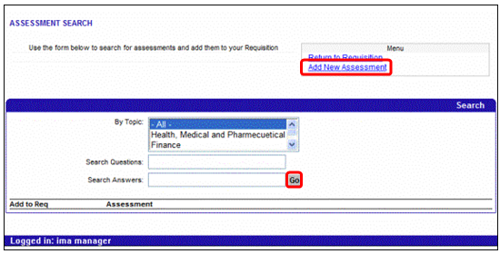 The Assessment Search page is displayed. The red boxes highlight the Add New Assessment link and the Go button.
