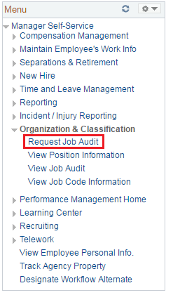 Image of the left navigation of the Home page with the Manager Self-Service Menu expanded. The image shows a highlighted box around the Request Job Audit link.