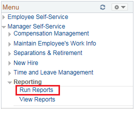 Image of the left navigation of the Home page with the Manager Self-Service Menu expanded and the Reporting link selected. The image shows a highlighted box around the Run Reports link.