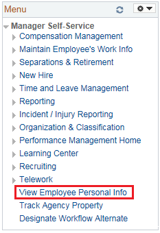 Image of the left navigation of the Home page with the Manager Self-Service Menu expanded. The image shows a highlighted box around the View Employee Personal Info link.