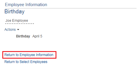 Image of the Birthday page. The image shows a highlighted box around the Return to Employee Information link.