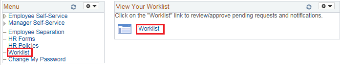 Image of the Home page. The image shows a highlighted box around the Worklist link in the left navigation and the View Your Worklist Items link in the Worklist section.