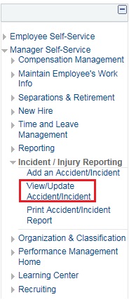 Image of the left navigation of the Home page with the Manager Self-Service Menu expanded and then the Incident/Injury Reporting menu expanded. The image shows a highlighted box around the View/Update Accident/Incident link.
