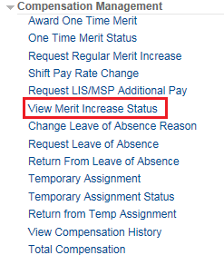 Image of the Manager Self-Service menu with the Compensation Management menu expanded. The image shows a highlighted box around the View Merit Increase Status link.