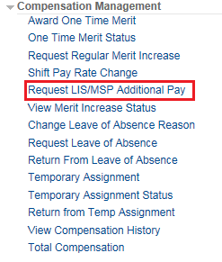 Image of the Manager Self-Service menu with the Compensation Management menu expanded. The image shows a highlighted box around the Request LIS/MSP Additional Pay link.