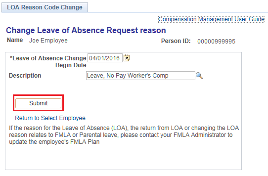 Image of the Change Leave of Absence Request reason page. The image shows a highlighted box around the Submit button.