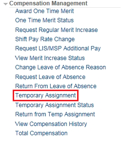 Image of the Manager Self-Service menu with the Compensation Management menu expanded. The image shows a highlighted box around the Temporary Assignment link.