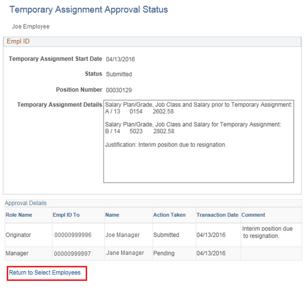 Image of the Temporary Assignment Approval Status page. The image shows a highlighted box around the Return to Select Employees link.