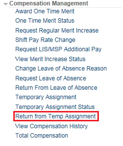 Image of the Manager Self-Service menu with the Compensation Management menu expanded. The image shows a highlighted box around the Return from Temp Assignment link.