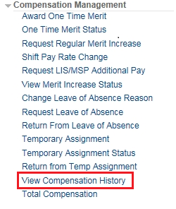 Image of the Manager Self-Service menu with the Compensation Management menu expanded. The image shows a highlighted box around the View Compensation History link.