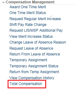Image of the Manager Self-Service menu with the Compensation Management menu expanded. The image shows a highlighted box around the Total Compensation link.