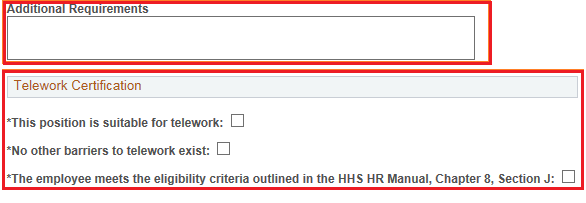 Image of the additional requirments for Teleworking in a given position. The manager must select whether the position is suitible for Telework, that no barriers exist for the Position to Telework and that the employee is eligible to Telework.