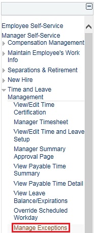 Image of the left navigation of the home page with the Manager Self-Service menu expanded and then the Time and Leave Management menu expanded. The image shows a highlighted box around the Manage Exceptions link.