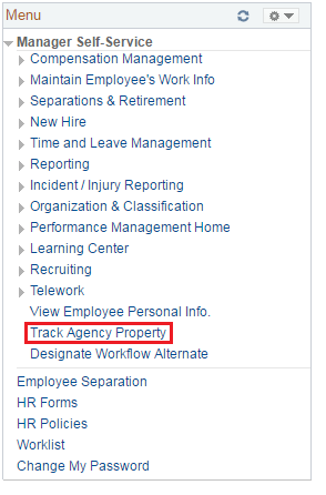 Image of the Manager Self-Service menu. The image shows a highlighted box around the Track Agency Property link.